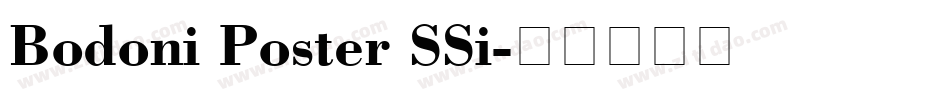 Bodoni Poster SSi字体转换